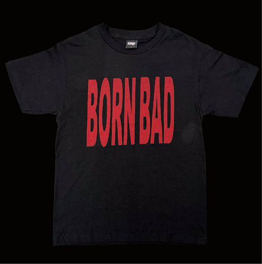 BORN BAD TEE