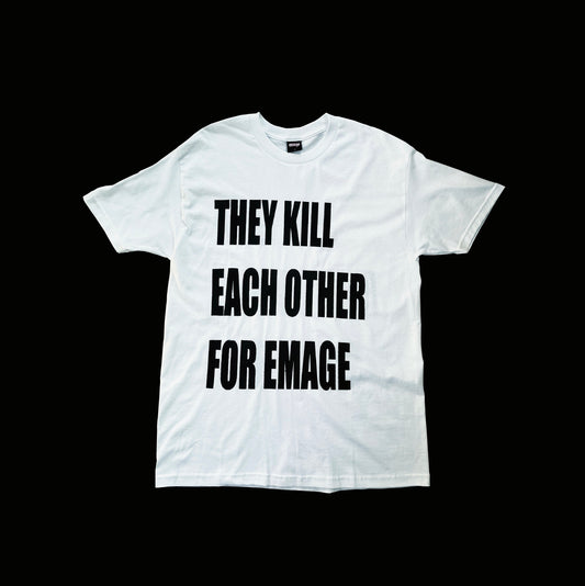 THEY KILL EACH OTHER TEE